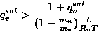 \begin{displaymath}

q_{v}^{sat} \gt \frac{1+q_{v}^{sat}}{(1-\frac{m_{n}}{m_{v}})\frac{L}{R_{v}T}}\end{displaymath}